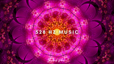 Best 528 Hz Music on YouTube - Solfeggio Love Frequency